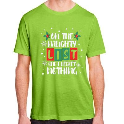 On The Naughty List And I Regret Nothing Christmas 2022 Gift Adult ChromaSoft Performance T-Shirt