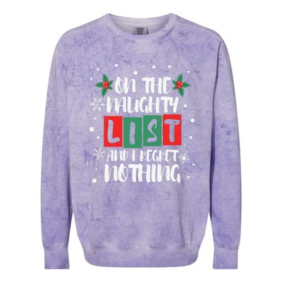 On The Naughty List And I Regret Nothing Christmas 2022 Gift Colorblast Crewneck Sweatshirt