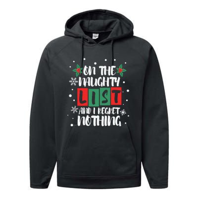 On The Naughty List And I Regret Nothing Christmas 2022 Gift Performance Fleece Hoodie