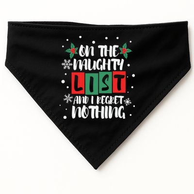 On The Naughty List And I Regret Nothing Christmas 2022 Gift USA-Made Doggie Bandana