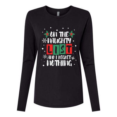 On The Naughty List And I Regret Nothing Christmas 2022 Gift Womens Cotton Relaxed Long Sleeve T-Shirt