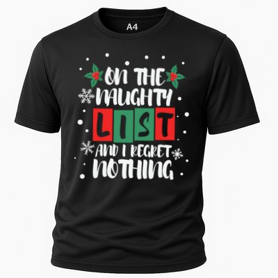 On The Naughty List And I Regret Nothing Christmas 2022 Gift Performance Shirt