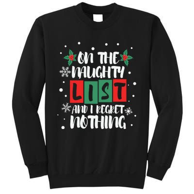 On The Naughty List And I Regret Nothing Christmas 2022 Gift Sweatshirt