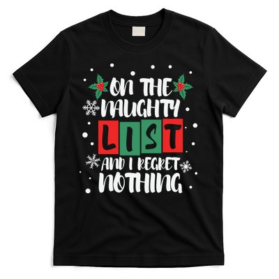 On The Naughty List And I Regret Nothing Christmas 2022 Gift T-Shirt