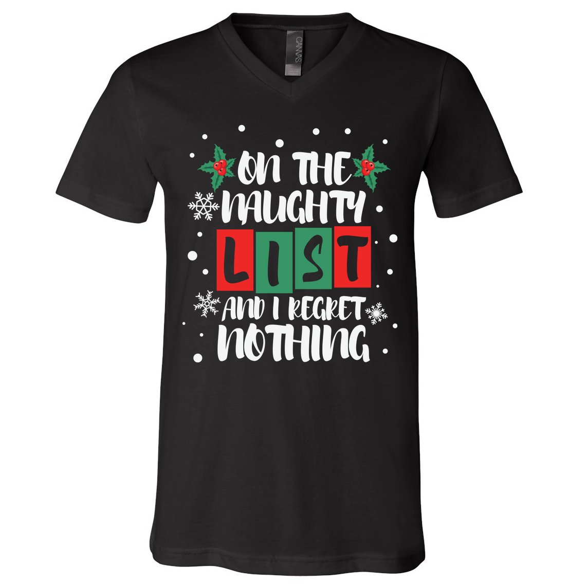 On The Naughty List And I Regret Nothing Christmas 2022 Gift V-Neck T-Shirt