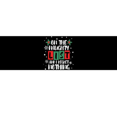 On The Naughty List And I Regret Nothing Christmas 2022 Gift Bumper Sticker