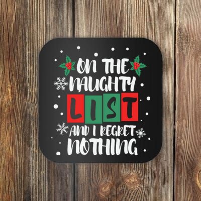 On The Naughty List And I Regret Nothing Christmas 2022 Gift Coaster