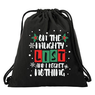 On The Naughty List And I Regret Nothing Christmas 2022 Gift Drawstring Bag