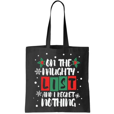 On The Naughty List And I Regret Nothing Christmas 2022 Gift Bag