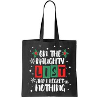 On The Naughty List And I Regret Nothing Christmas 2022 Gift Bag
