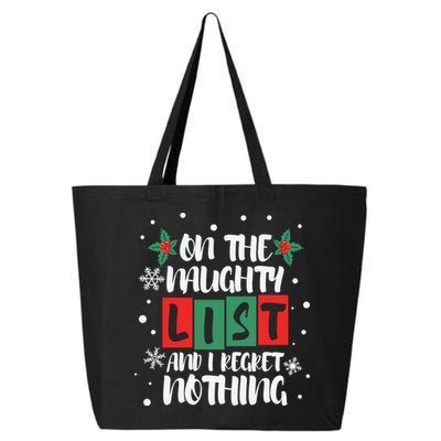 On The Naughty List And I Regret Nothing Christmas 2022 Gift 25L Jumbo Tote