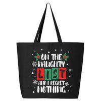 On The Naughty List And I Regret Nothing Christmas 2022 Gift 25L Jumbo Tote
