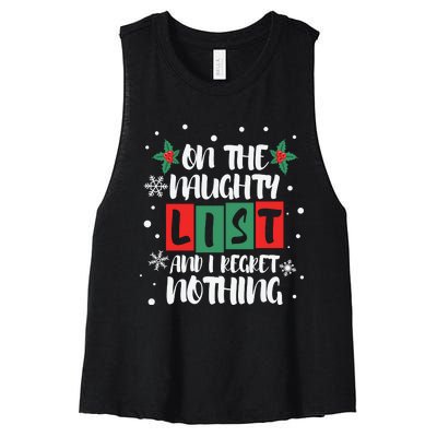 On The Naughty List And I Regret Nothing Christmas 2022 Gift Women's Racerback Cropped Tank