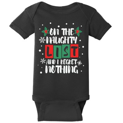 On The Naughty List And I Regret Nothing Christmas 2022 Gift Baby Bodysuit