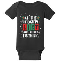 On The Naughty List And I Regret Nothing Christmas 2022 Gift Baby Bodysuit