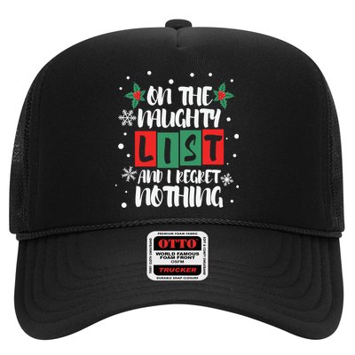 On The Naughty List And I Regret Nothing Christmas 2022 Gift Trucker Hat