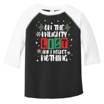 On The Naughty List And I Regret Nothing Christmas 2022 Gift Toddler Fine Jersey T-Shirt