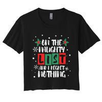 On The Naughty List And I Regret Nothing Christmas 2022 Gift Women's Crop Top Tee