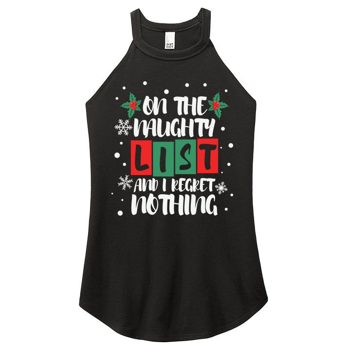On The Naughty List And I Regret Nothing Christmas 2022 Gift Women's Perfect Tri Rocker Tank
