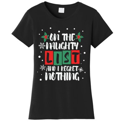 On The Naughty List And I Regret Nothing Christmas 2022 Gift Women's T-Shirt