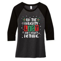 On The Naughty List And I Regret Nothing Christmas 2022 Gift Women's Tri-Blend 3/4-Sleeve Raglan Shirt