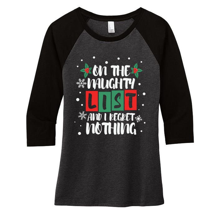 On The Naughty List And I Regret Nothing Christmas 2022 Gift Women's Tri-Blend 3/4-Sleeve Raglan Shirt