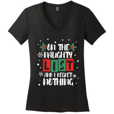 On The Naughty List And I Regret Nothing Christmas 2022 Gift Women's V-Neck T-Shirt