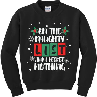 On The Naughty List And I Regret Nothing Christmas 2022 Gift Kids Sweatshirt