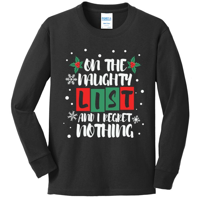 On The Naughty List And I Regret Nothing Christmas 2022 Gift Kids Long Sleeve Shirt