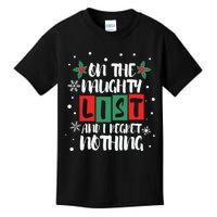 On The Naughty List And I Regret Nothing Christmas 2022 Gift Kids T-Shirt