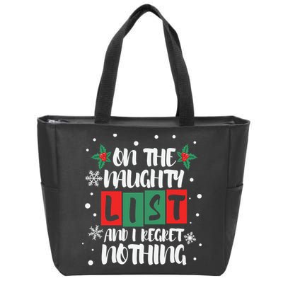 On The Naughty List And I Regret Nothing Christmas 2022 Gift Zip Tote Bag