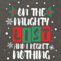 On The Naughty List And I Regret Nothing Christmas 2022 Gift Cotton Canvas Backpack