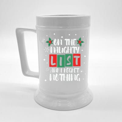 On The Naughty List And I Regret Nothing Christmas 2022 Gift Beer Stein