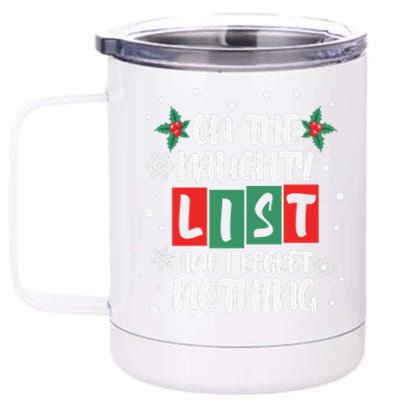 On The Naughty List And I Regret Nothing Christmas 2022 Gift 12 oz Stainless Steel Tumbler Cup