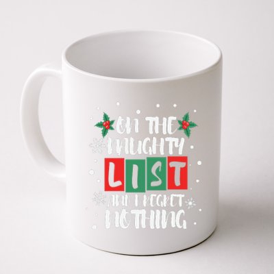 On The Naughty List And I Regret Nothing Christmas 2022 Gift Coffee Mug