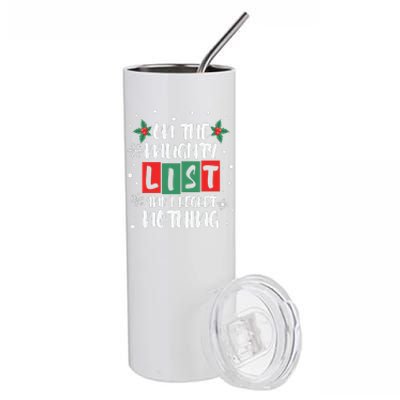 On The Naughty List And I Regret Nothing Christmas 2022 Gift Stainless Steel Tumbler