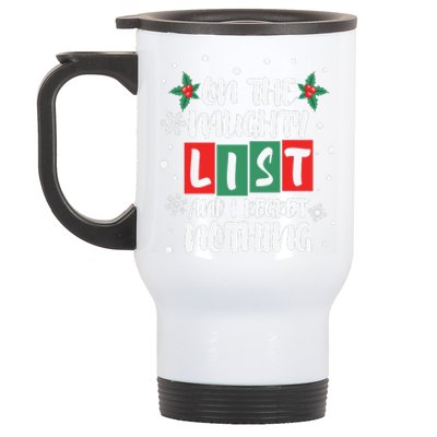 On The Naughty List And I Regret Nothing Christmas 2022 Gift Stainless Steel Travel Mug