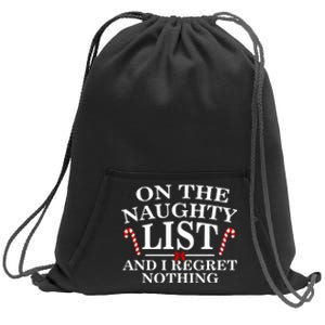 On The Naughty List And I Regret Nothing Funny Xmas Sweatshirt Cinch Pack Bag