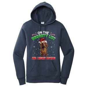 On The Naughty List And I Regret Nothing Dachshund Christmas Gift Women's Pullover Hoodie