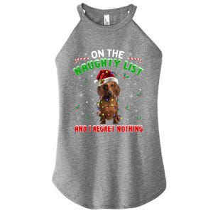 On The Naughty List And I Regret Nothing Dachshund Christmas Gift Women's Perfect Tri Rocker Tank