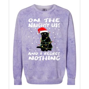 On The Naughty List And I Regret Nothing Black Cat Christmas Gift Colorblast Crewneck Sweatshirt