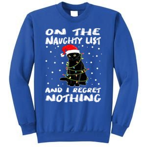 On The Naughty List And I Regret Nothing Black Cat Christmas Gift Tall Sweatshirt