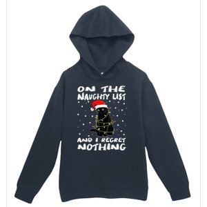 On The Naughty List And I Regret Nothing Black Cat Christmas Gift Urban Pullover Hoodie