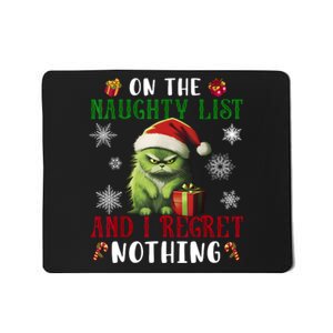 On The Naughty List And I Regret Nothing Cat Christmas Lover Mousepad