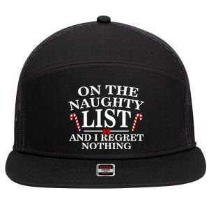 On The Naughty List And I Regret Nothing Funny Xmas Gift 7 Panel Mesh Trucker Snapback Hat