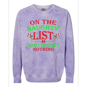 On The Naughty List And I Regret Nothing Funny Xmas Cool Gift Colorblast Crewneck Sweatshirt