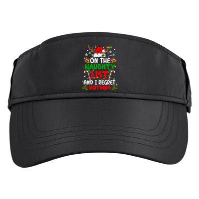 On The Naughty List And I Regret Nothing Christmas Santa Hat Gift Adult Drive Performance Visor