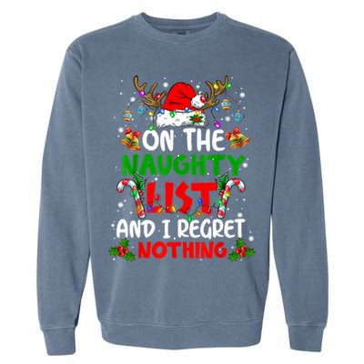 On The Naughty List And I Regret Nothing Christmas Santa Hat Gift Garment-Dyed Sweatshirt