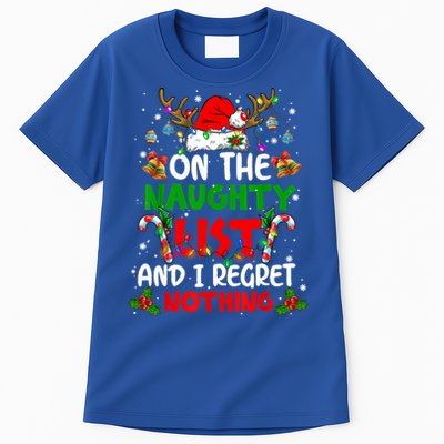 On The Naughty List And I Regret Nothing Christmas Santa Hat Gift Tall T-Shirt