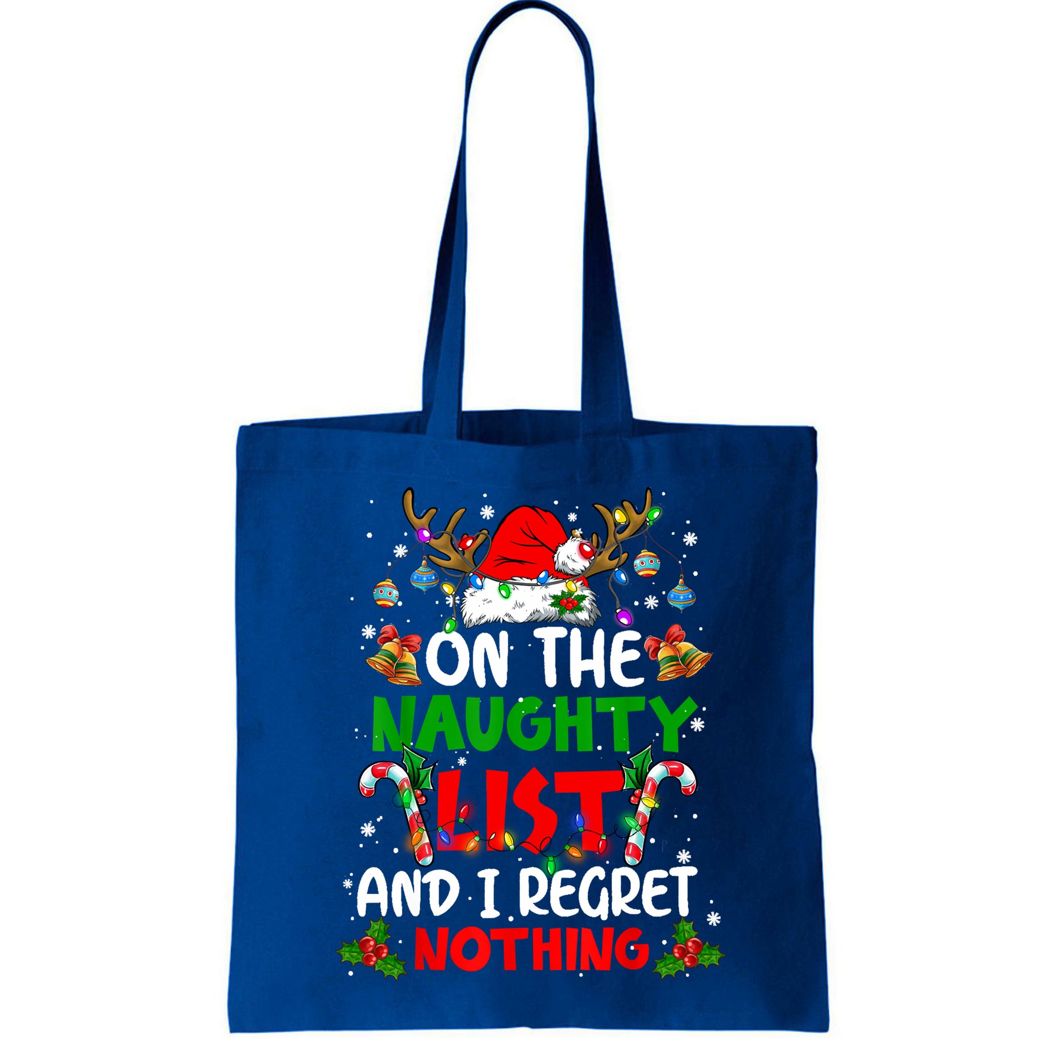 On The Naughty List And I Regret Nothing Christmas Santa Hat Gift Bag